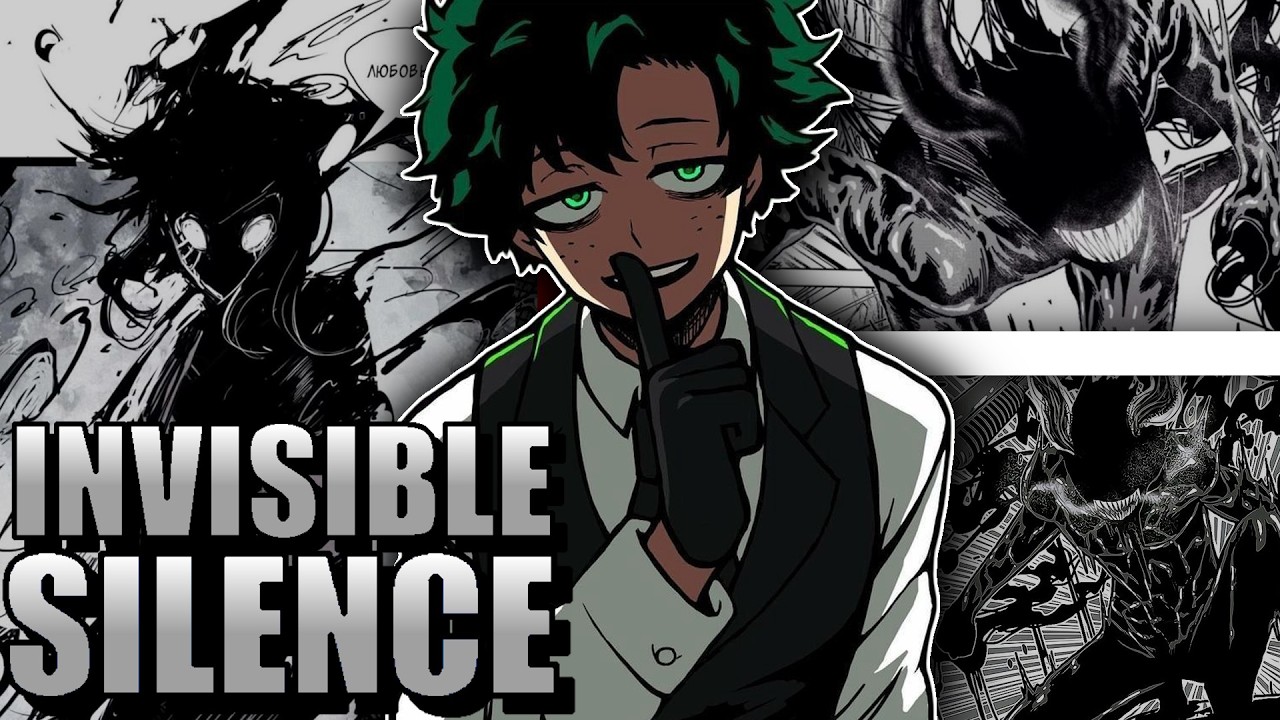 WHAT IF DEKU HAD A QUIRK OF SILENCE AND INVISIBILITY?