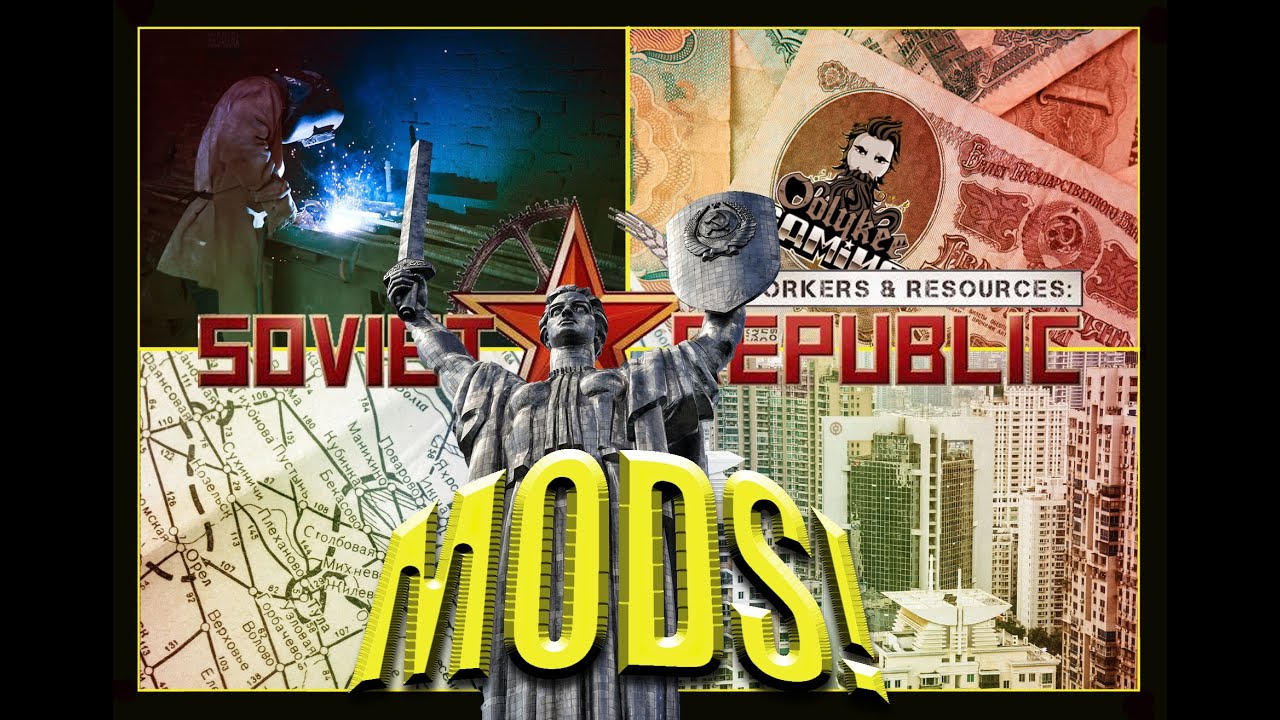 Soviet Republic - Mod Monday - S03E46 - Modders. 3Division and...mods