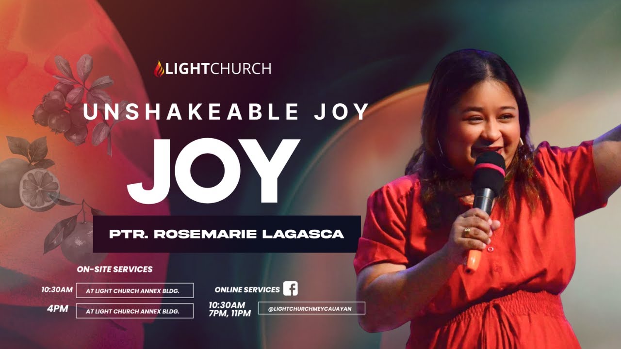 Unshakeable Joy  | Ps Rosemarie Lagasca