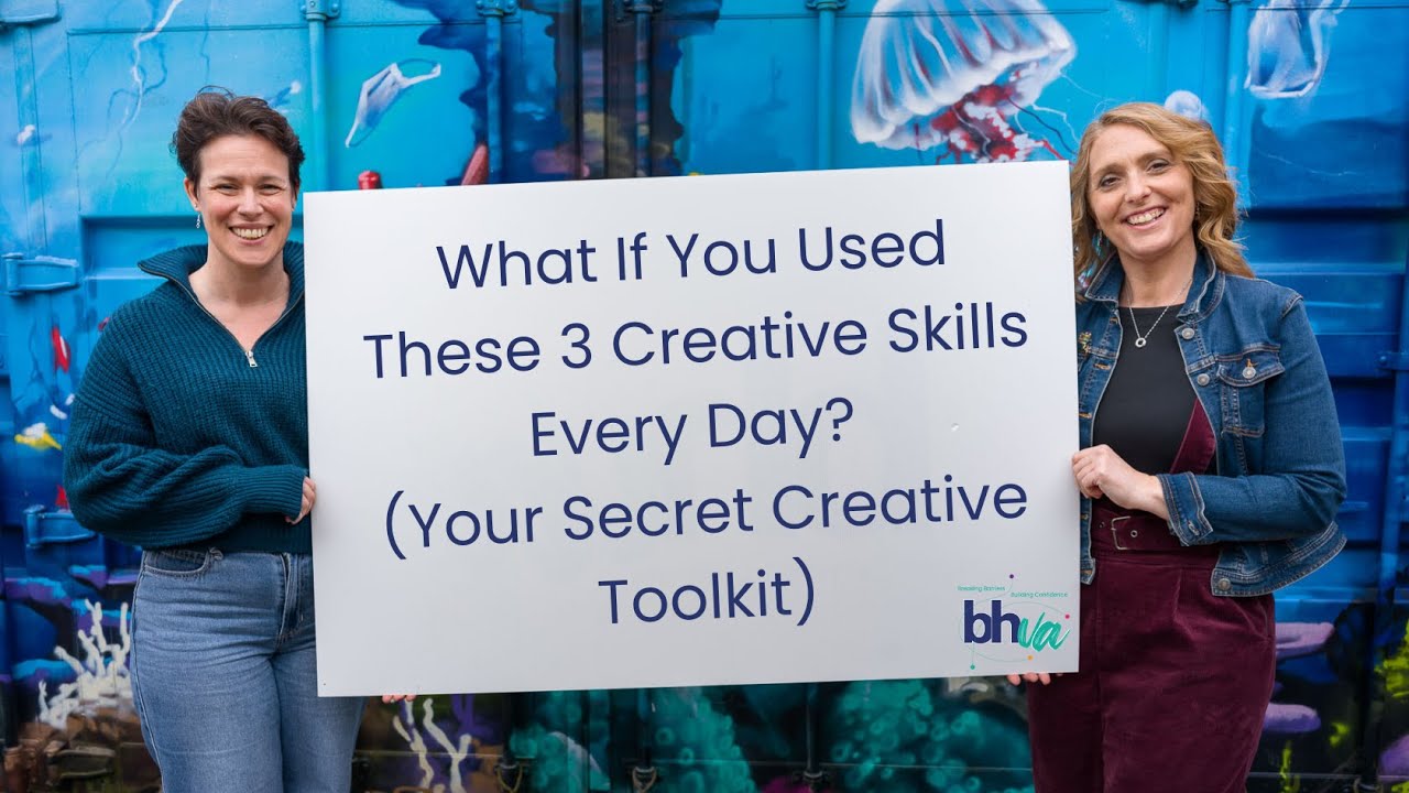 What If You Used These 3 Creative Skills Every Day? (Your Secret Creative Toolkit)