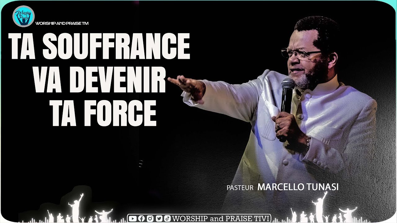 Pasteur Marcello tunasi _ ta souffrance va devenir ta force