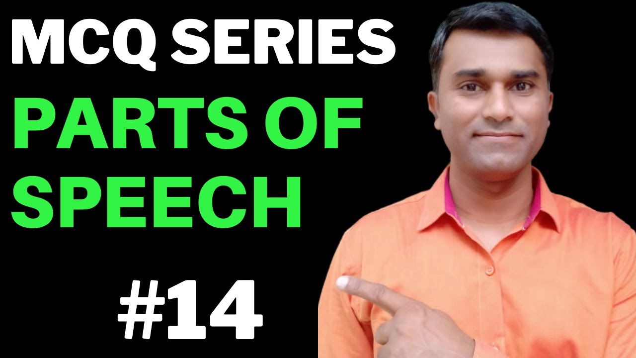 Parts of Speech I MCQ on Parts of Speech