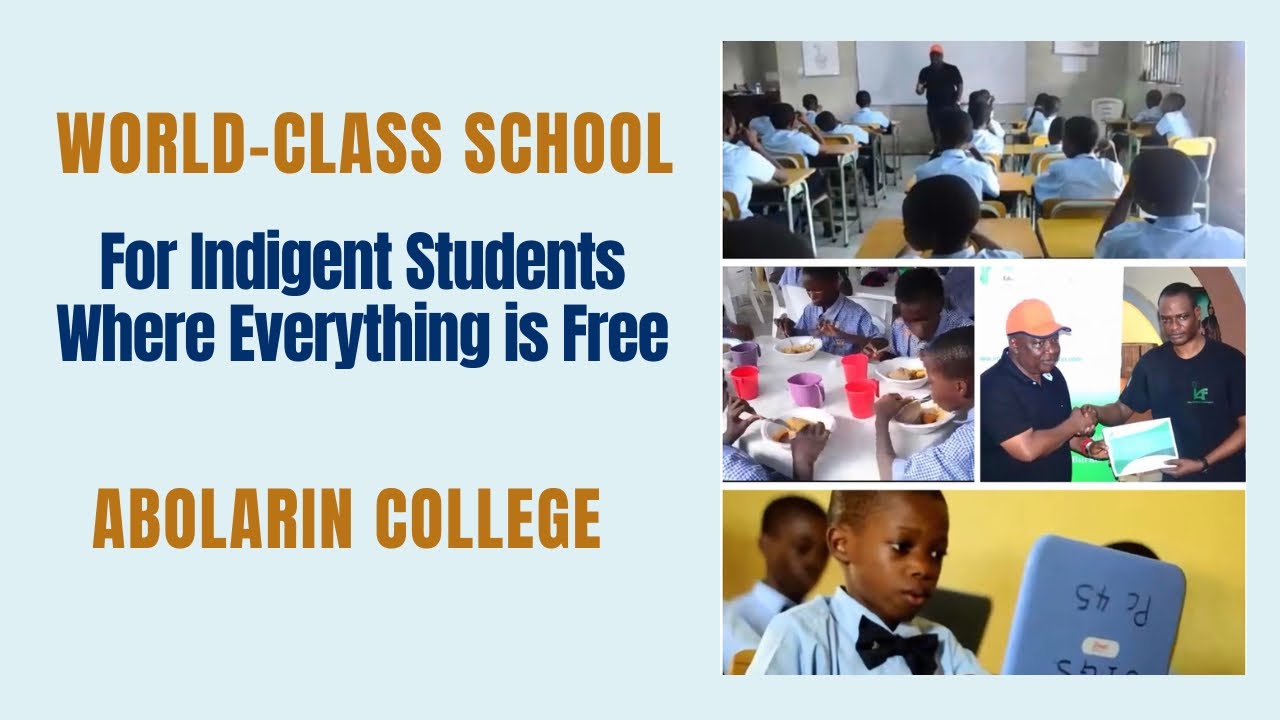 Abolarin College: Worldclass school for indigent students | Taiwo Oyedele Foundation