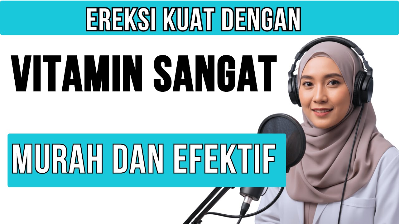 DOKTER UROLOGI UNGKAP: VITAMIN MURAH Untuk EREKSI KUAT | Prostat