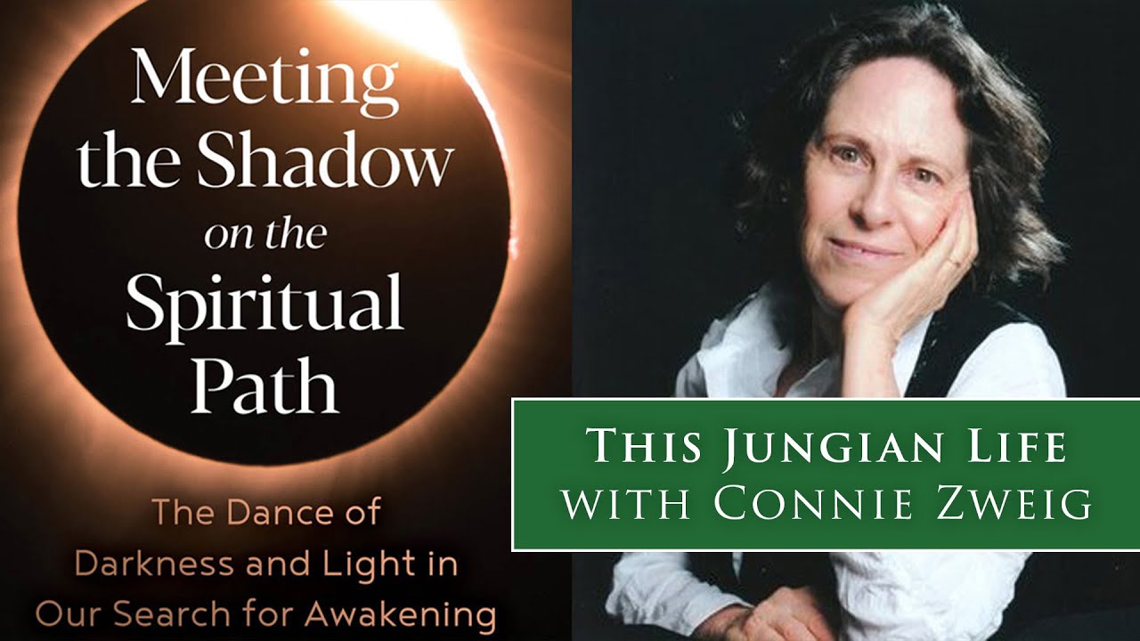 Meeting SHADOW on the Spiritual Path with Connie Zweig