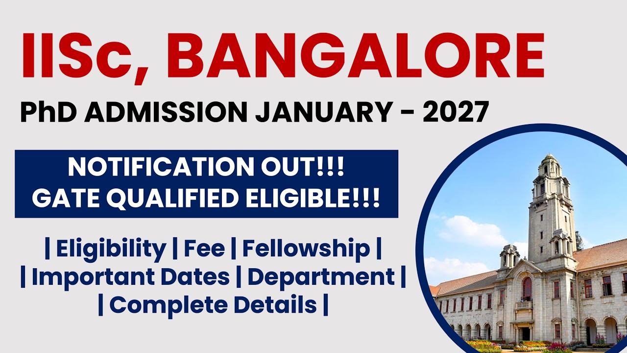 IISc Bangalore PhD Admission January 2027 | Apply Now! | The Researchist