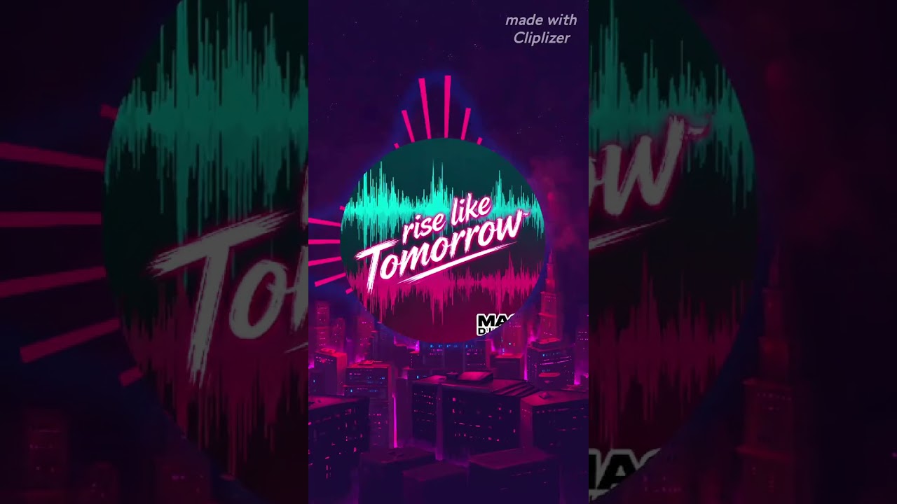 Rise like Tomorrow by MAGT DJ OFICIAL 