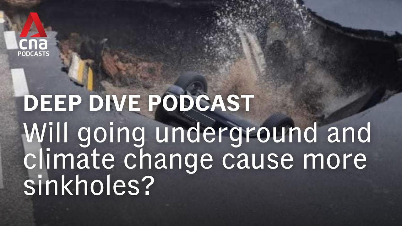 Will going underground and climate change cause more sinkholes?