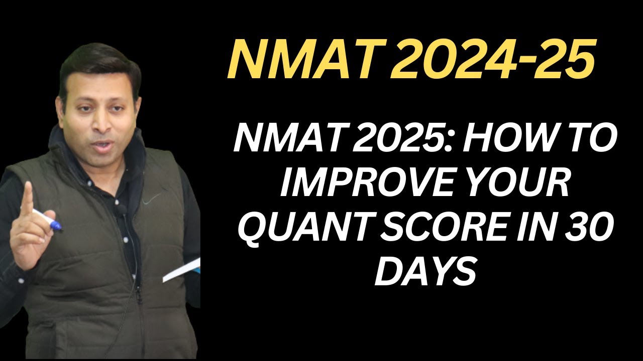 NMAT 2025: How to Improve Your Quant Score in 30 Days