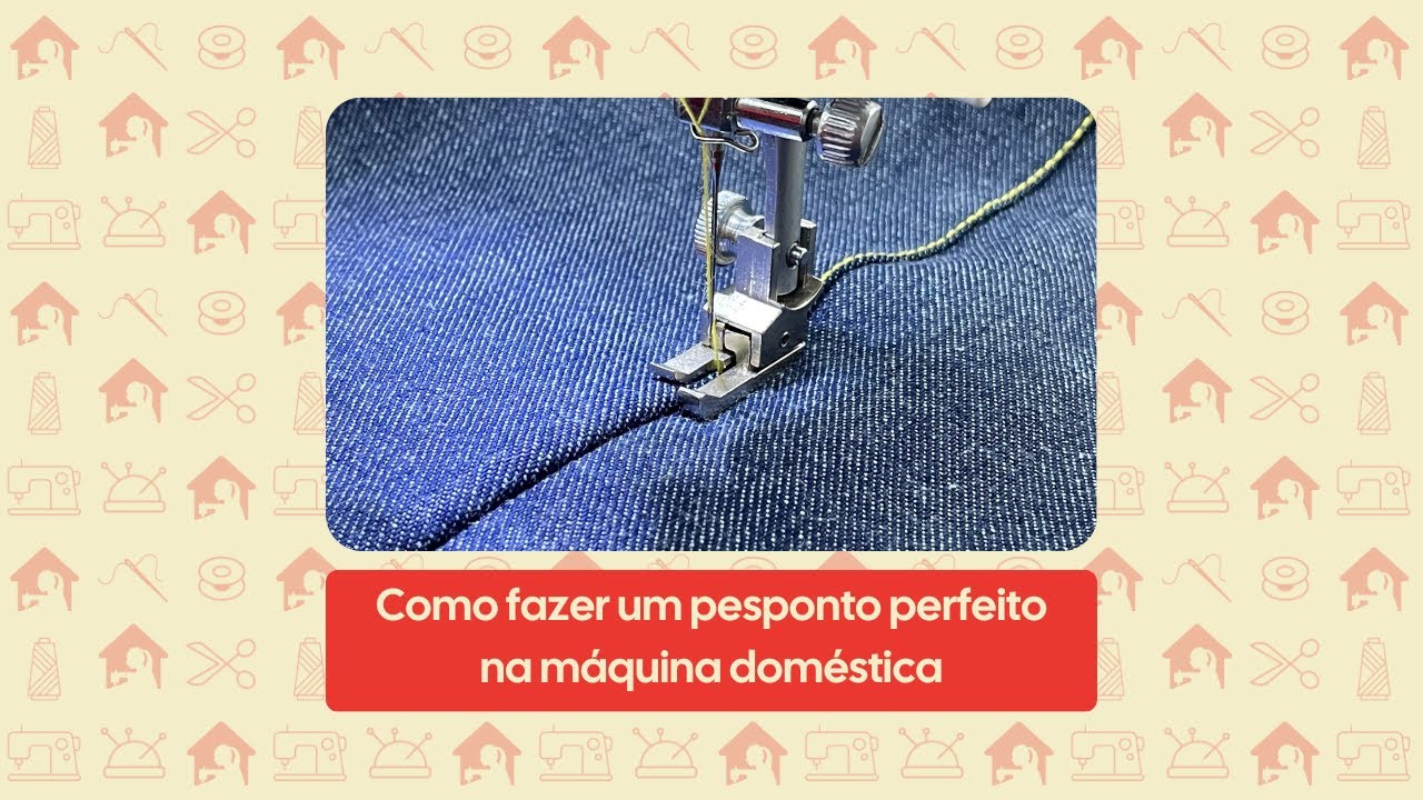 Como fazer um pesponto perfeito na máquina doméstica | Como usar