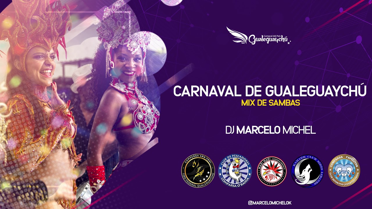 MIX ENGANCHADO CARNAVAL GUALEGUAYCH&Uacute; ( SAMBAS ) - DJ MARCELO MICHEL