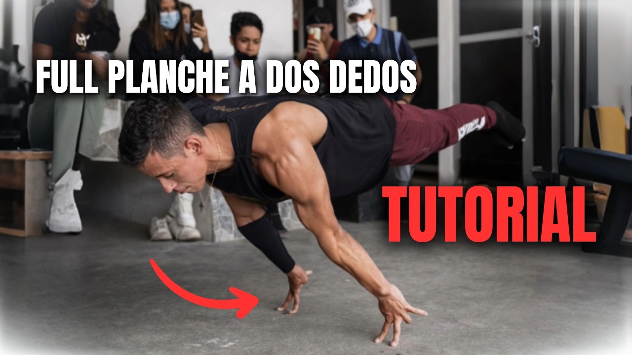 Rutina de FULL PLANCHE a DOS DEDOS - Solo el 0,1% lo ha logrado...