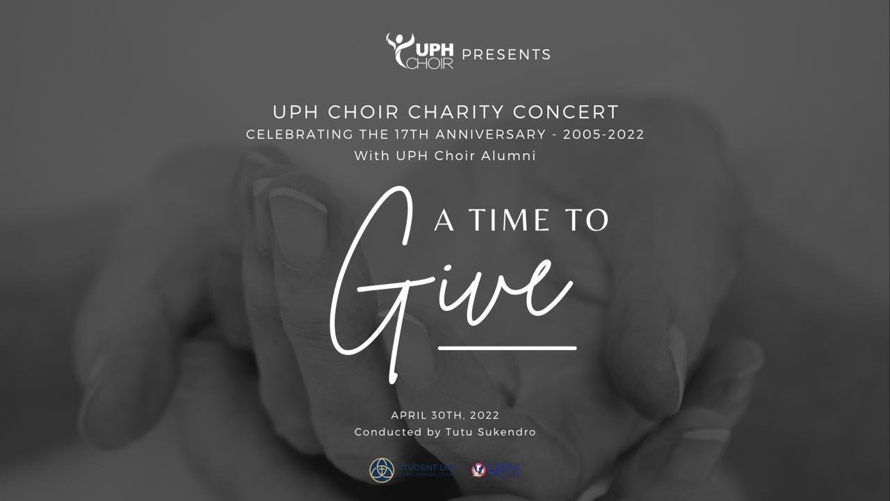 UPH Choir Charity Concert: A Time to Give