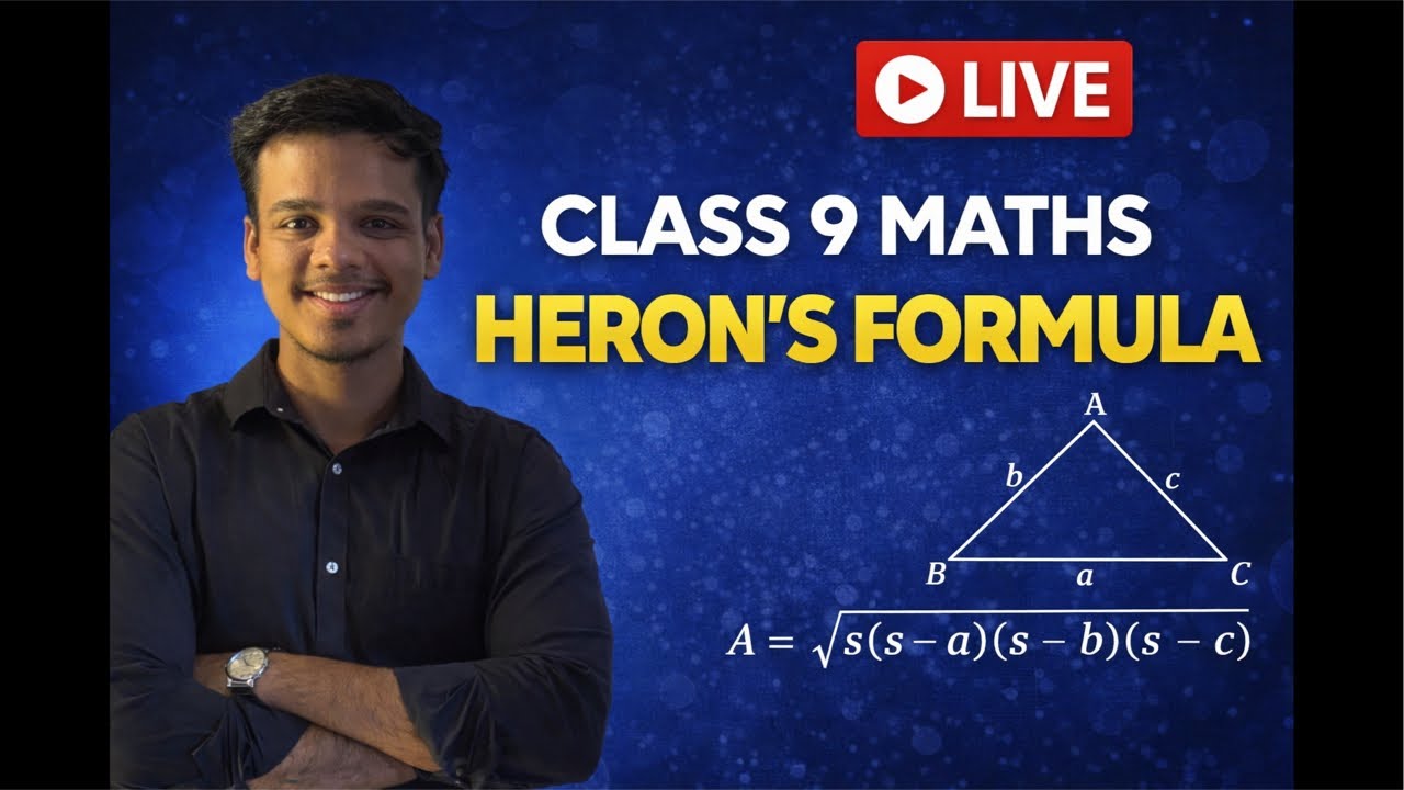 Class 9 HERONS FORMULA live class, full chapter