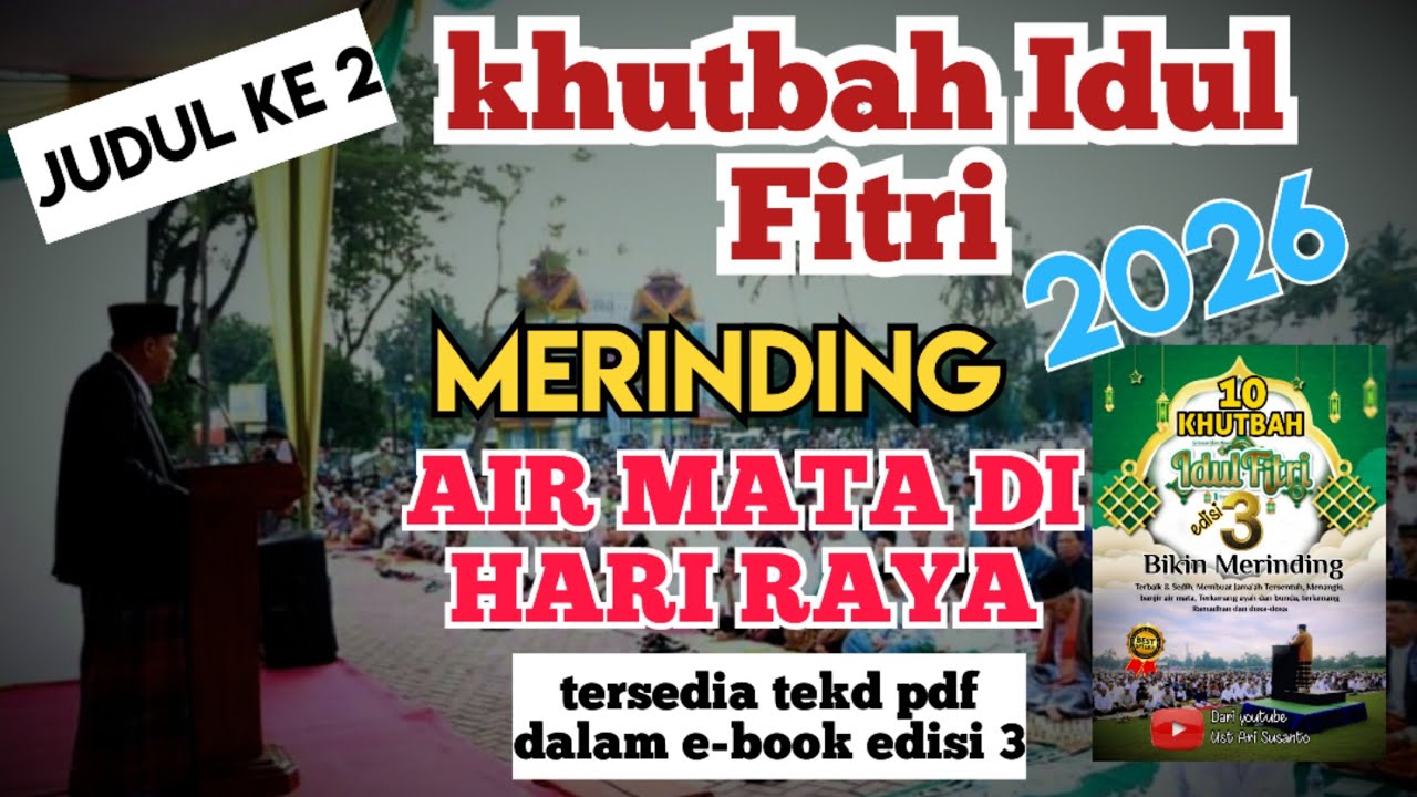 Khutbah idul fitri menyentuh hati, judul ke 2 air mata di hari raya