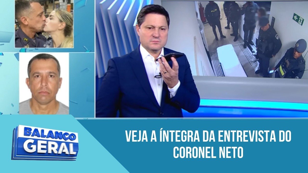 Exclusivo: veja a íntegra da entrevista do coronel Neto ao 'Balanço Geral'