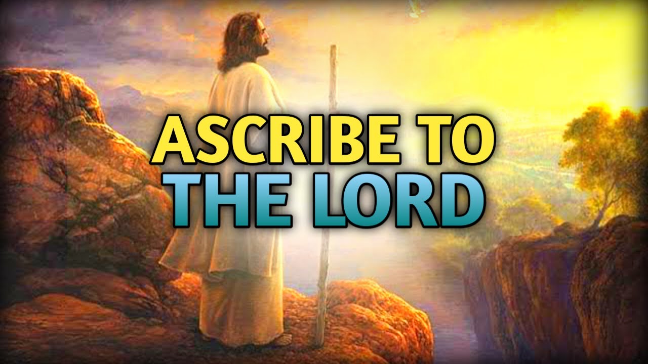 Psalms 29 - Ascribe To The LORD | Bible Study