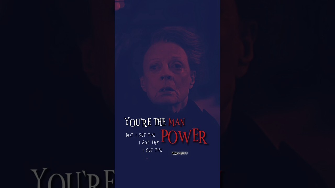 McGonagall | Got The Power 🔥👀 #shorts #harry potter #viral