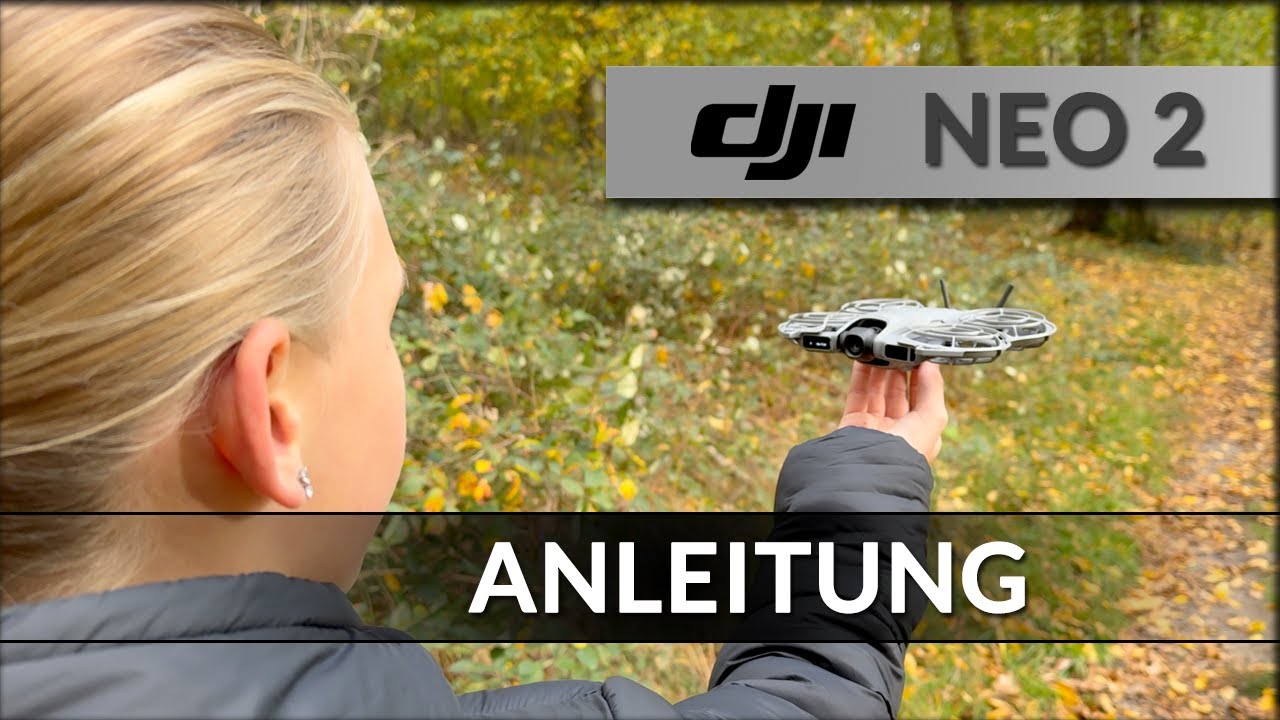 Anleitung DJI Neo 2 - Bedienung / Tricks und Tipps - FAQ zur Selfie Drohne
