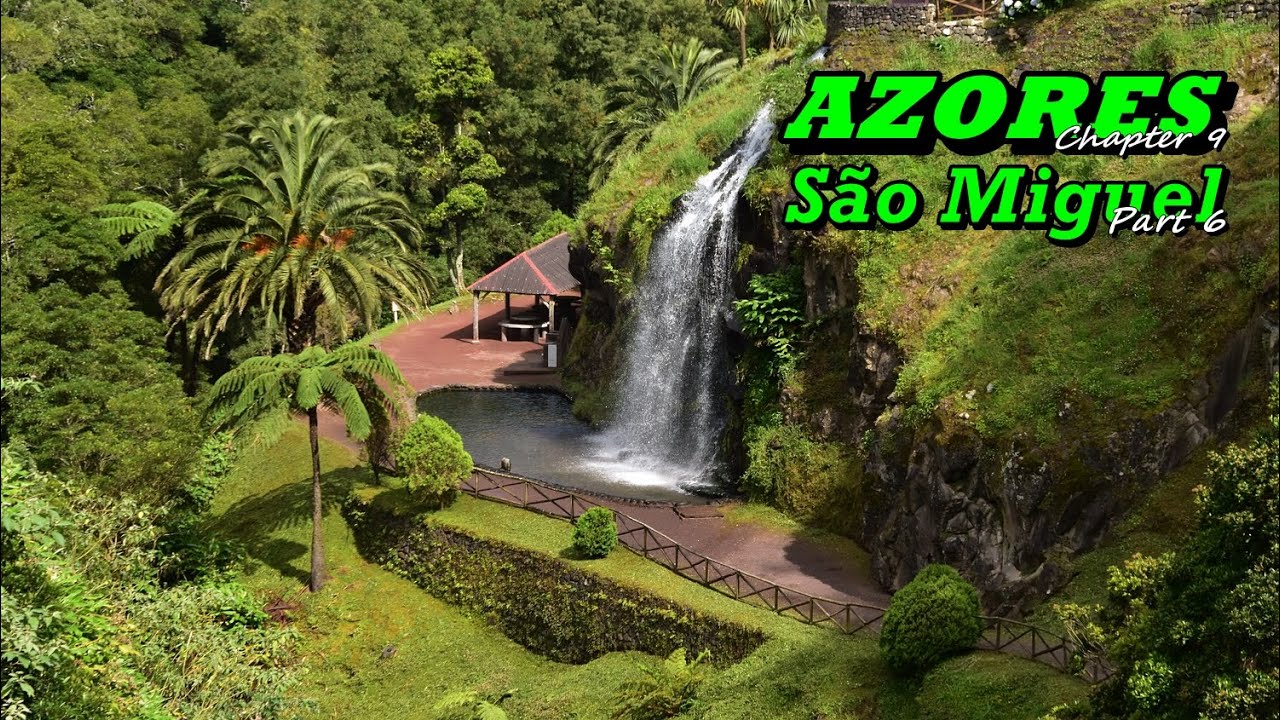 Azores: Sao Miguel [Part 6] - A beautiful nature park with waterfalls /Portugal/