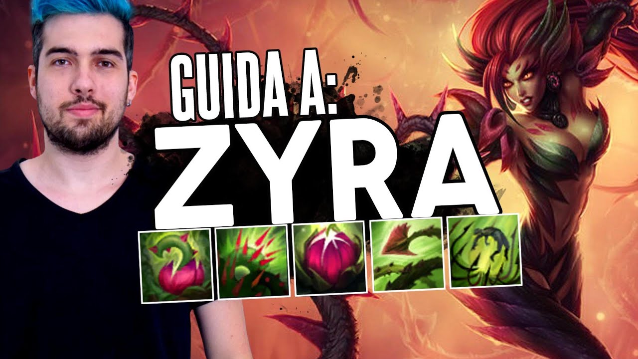 GUIDA CAMPIONE ZYRA | Build, Rune, Abilità e Combo! Tips & Tricks