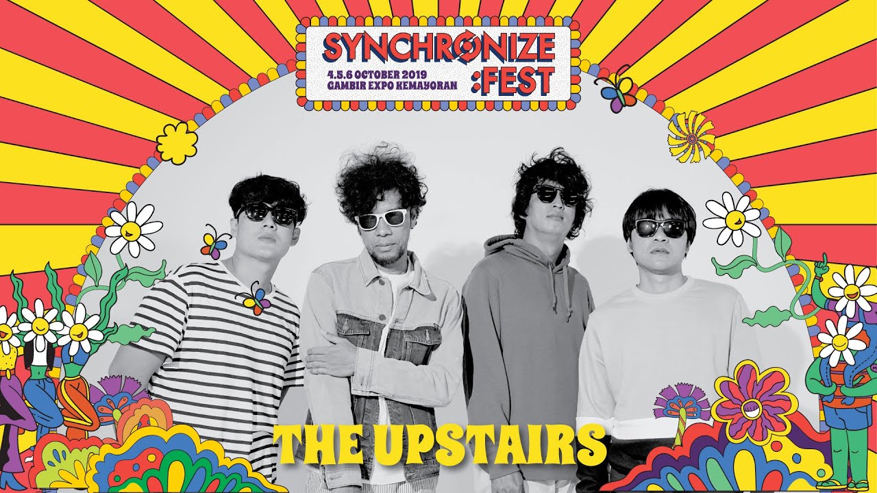 The Upstairs LIVE @ Synchronize Fest 2019
