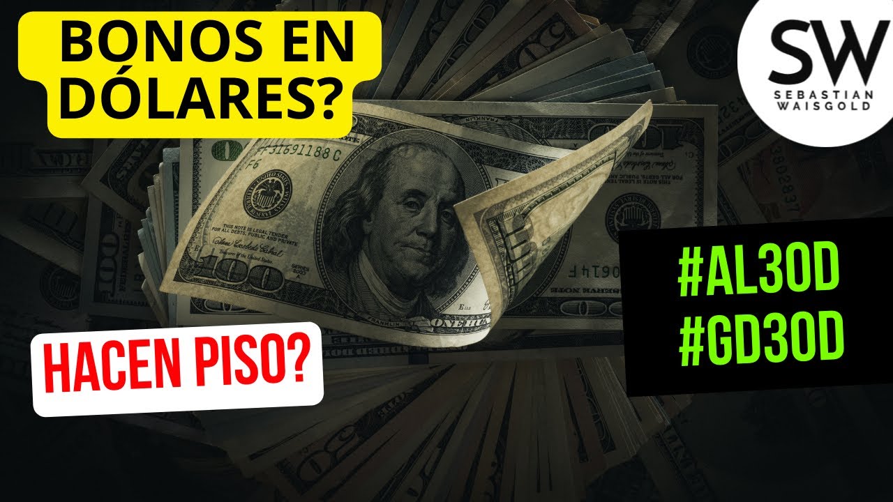 🚨&iquest;Hacen piso los Bonos en d&oacute;lares 2023?💸 #AL30D #GD30D