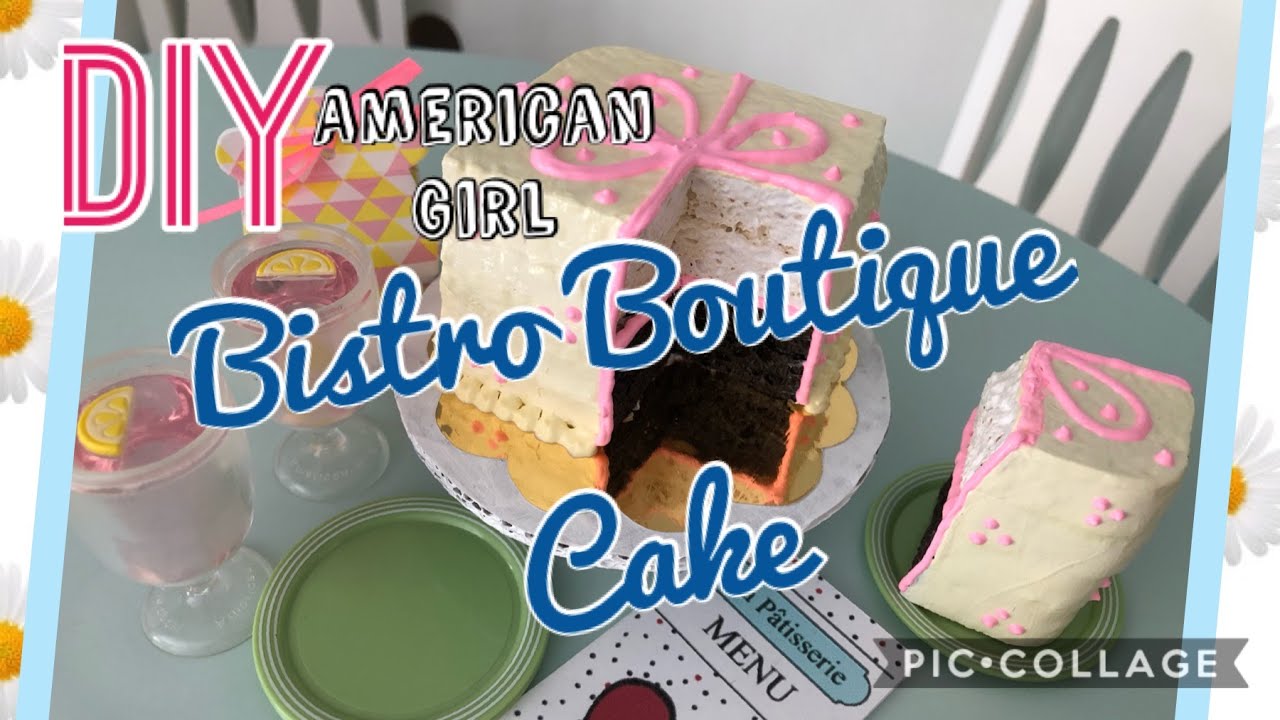 DIY - how to make - American Girl Bistro Boutique Cake