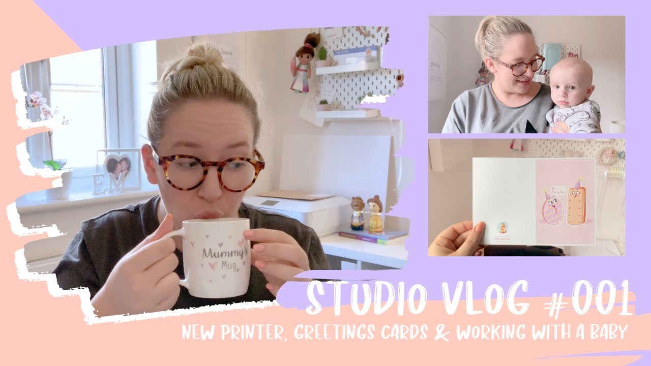 STUDIO VLOG 001 | A New Printer, Designing Greetings Cards & Working with a Baby.
