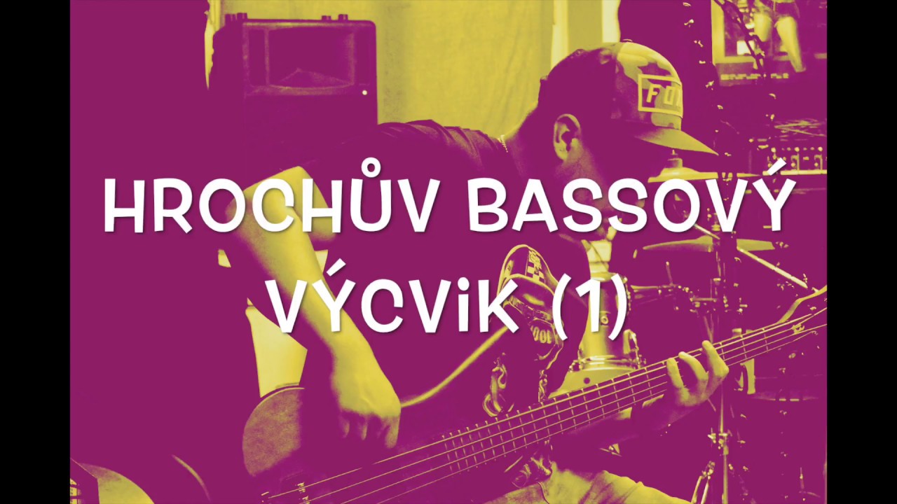 Hroch basový výcvik 1 pro začátečníky