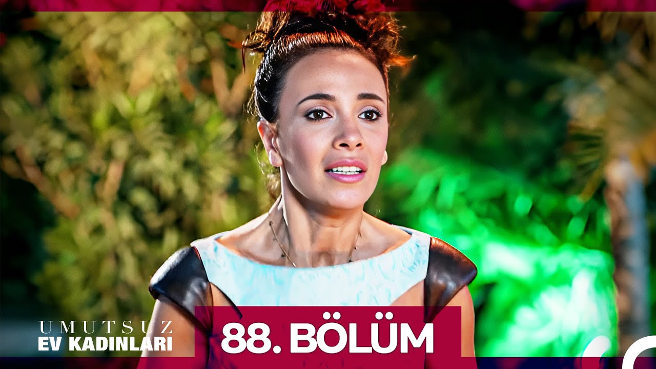 Umutsuz Ev Kadınları 88. Bölüm (4K)