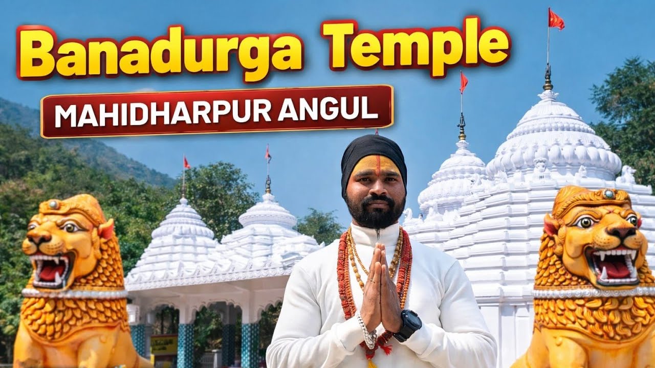 Banadurga Temple Mahidharpur Angul 
