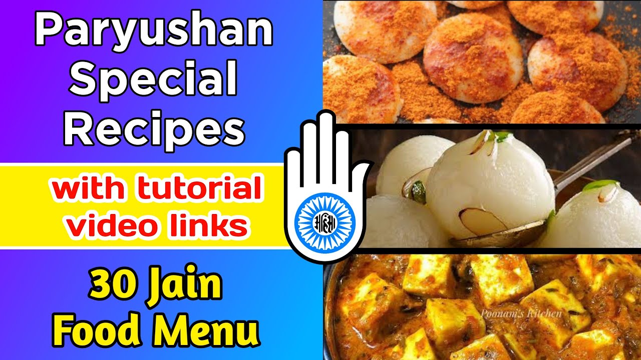 Paryushan Recipes | 30 Jain Food Recipes | Special Recipes