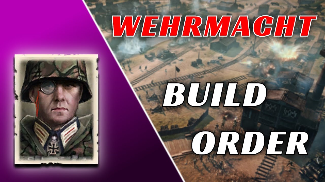 Universal WEHRMACHT Build Order & Guide [1v1] - CoH2