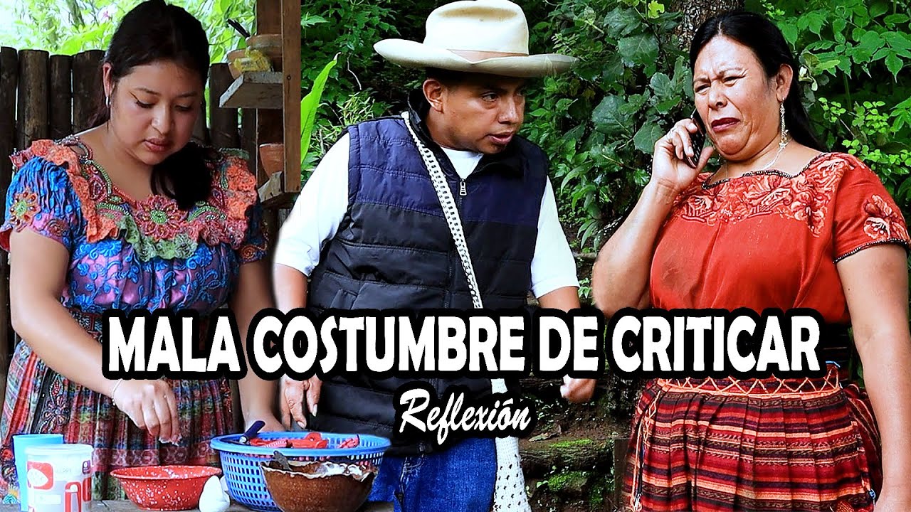 MALA COSTUMBRE DE CRITICAR Reflexión