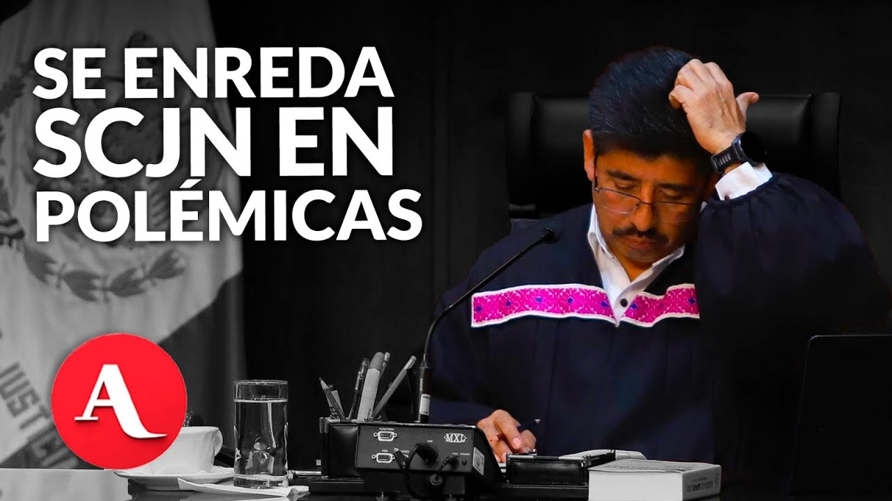 Se enreda SCJN en polémicas, aclaraciones y contradicciones