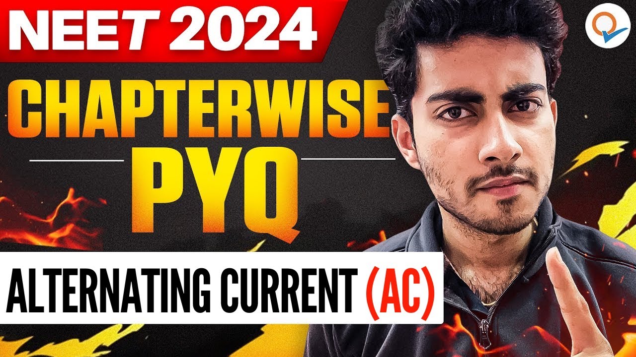 (AC) ALTERNATING CURRENT | CHAPTER WISE NTA PYQ SERIES | NEET 2024  | AAYUSH KUMAR  VERMA