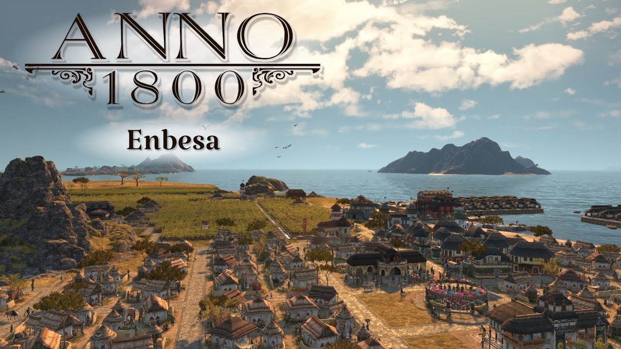 Anno 1800 &ndash; Soundtrack Mix & Visual Journey | Enbesa
