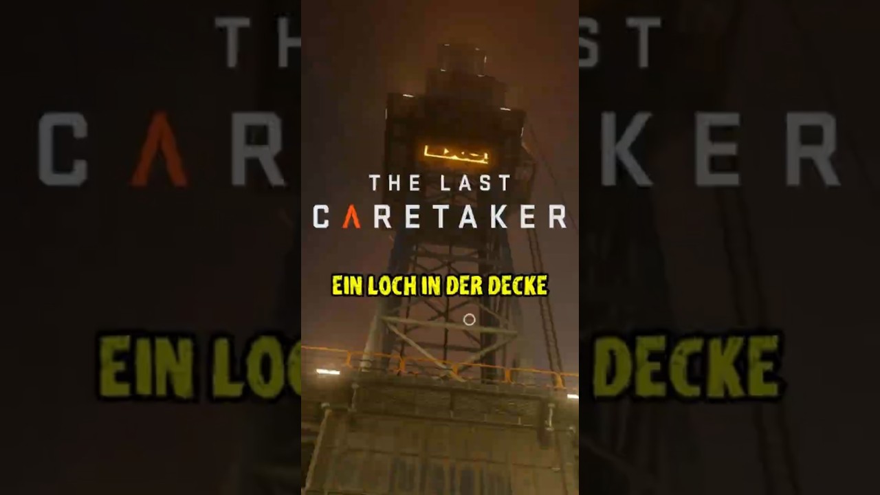 The Last Caretaker I EIN LOCH IN DER DECKE #32 I #openworld #pcgames #thelastcaretaker