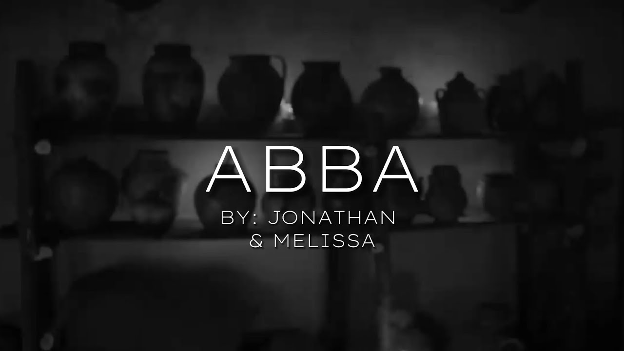 THE CHOSEN FMV (ABBA BY: Jonathan and Melissa)