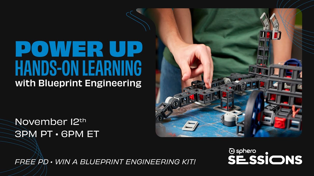 Sphero Session: Power Up Hands-On Learning with Blueprint Engineering