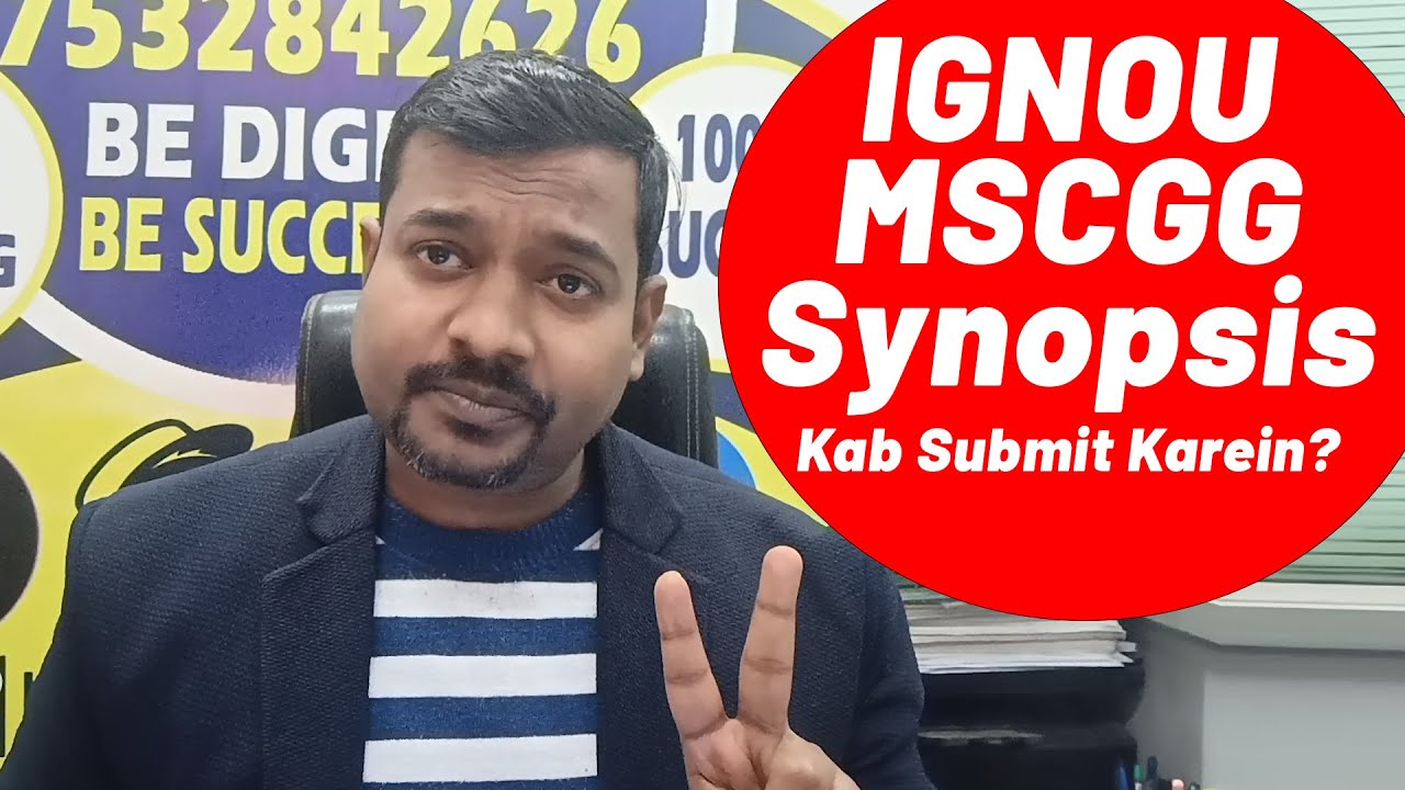 IGNOU MSCGG Synopsis Kab Submit Karein? #ignou #ignouproject #ignouassignment