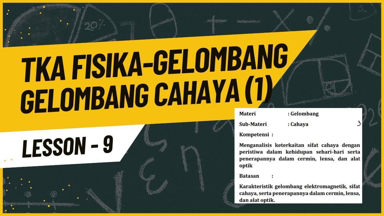 MATERI TKA FISIKA 2025 GELOMBANG CAHAYA BERDASARKAN KISI-KISI