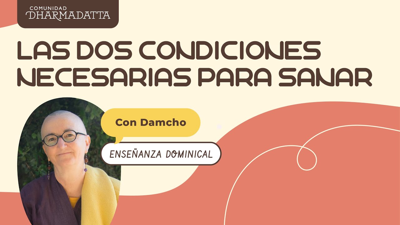 Las dos condiciones necesarias para sanar