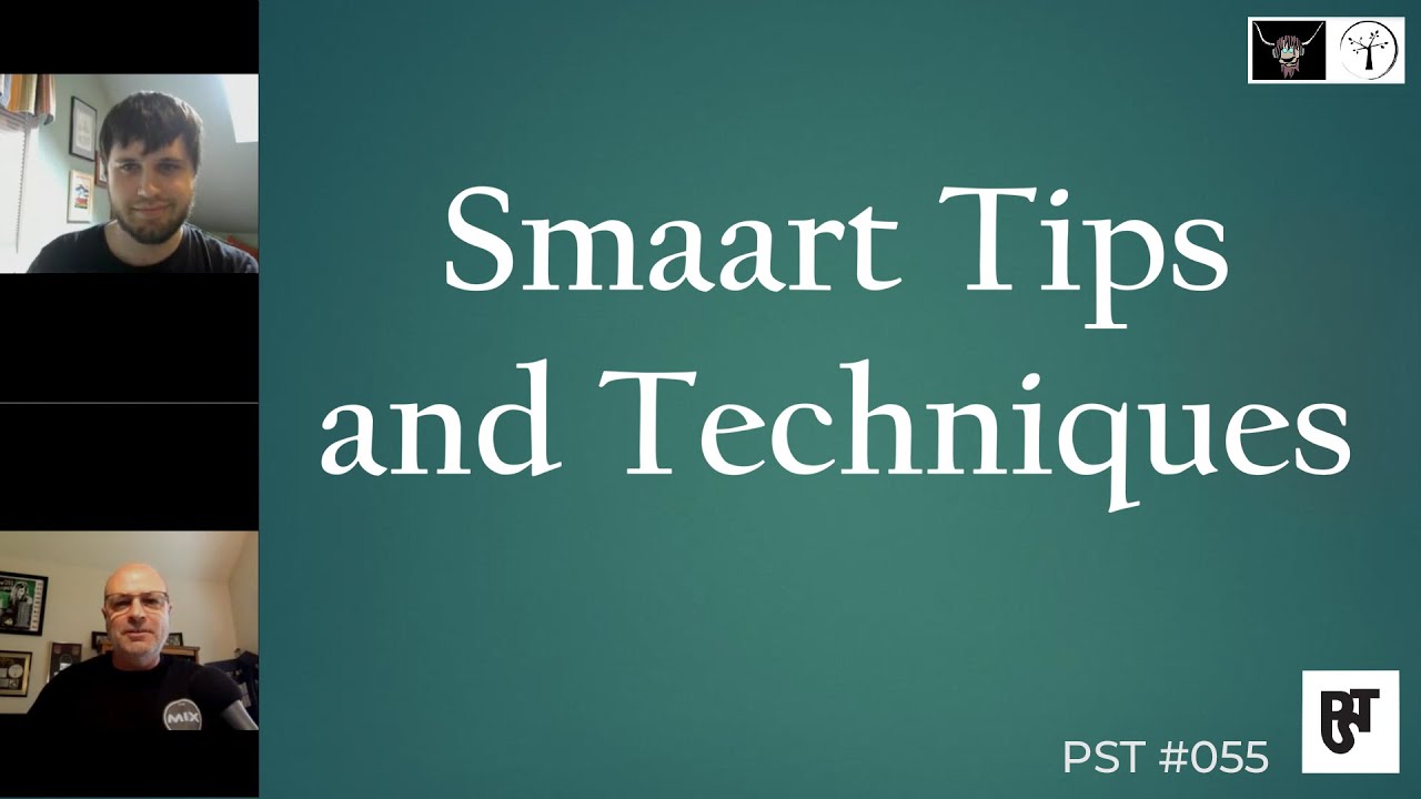 SMAART Tips and Techniques – PST #055