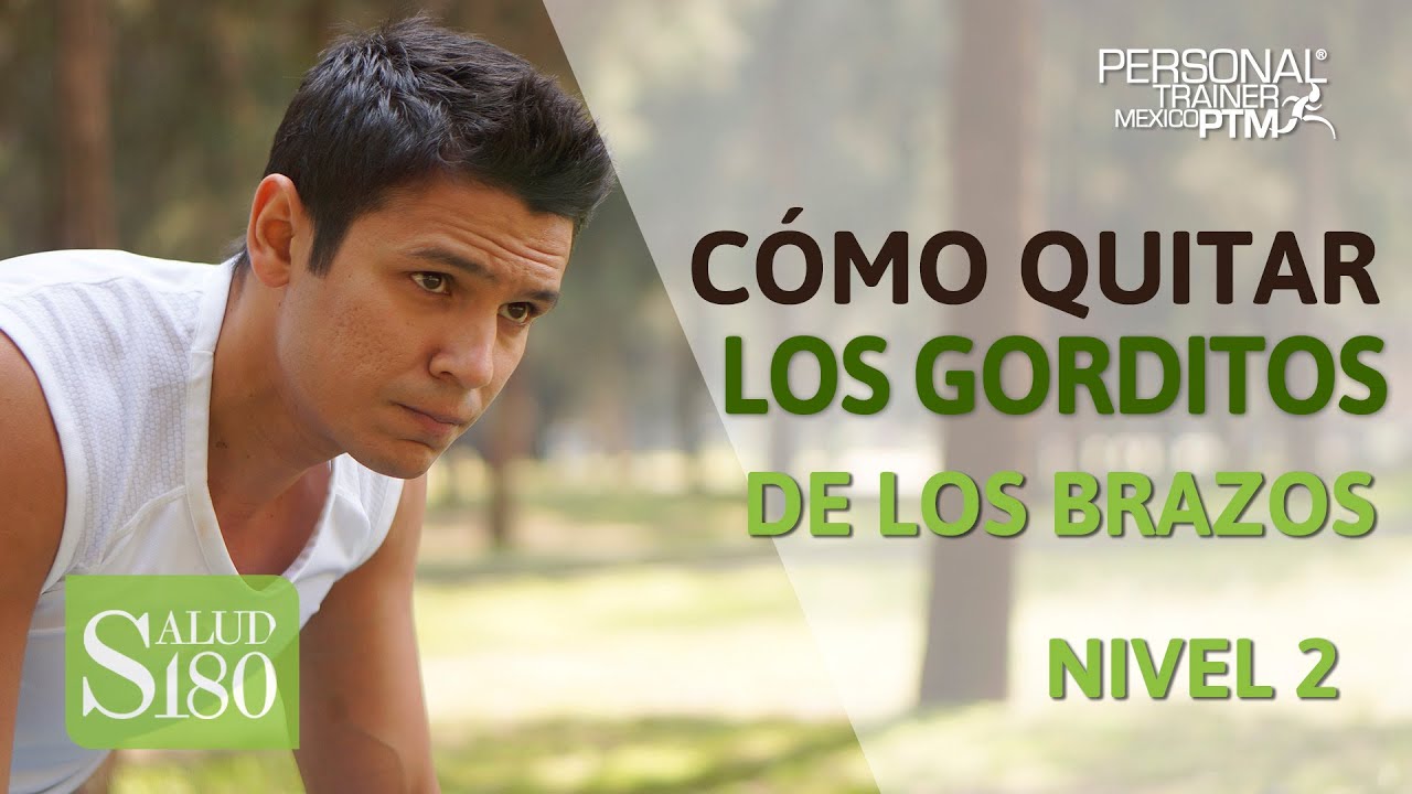 ¿Cómo quitar los gorditos en los brazos? | Salud180