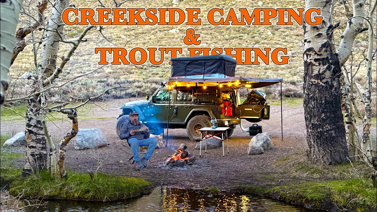 CAMPING NEXT TO A CREEK, FISHING FOR TROUT | JEEP WRANGLER 392 ADVENTURE