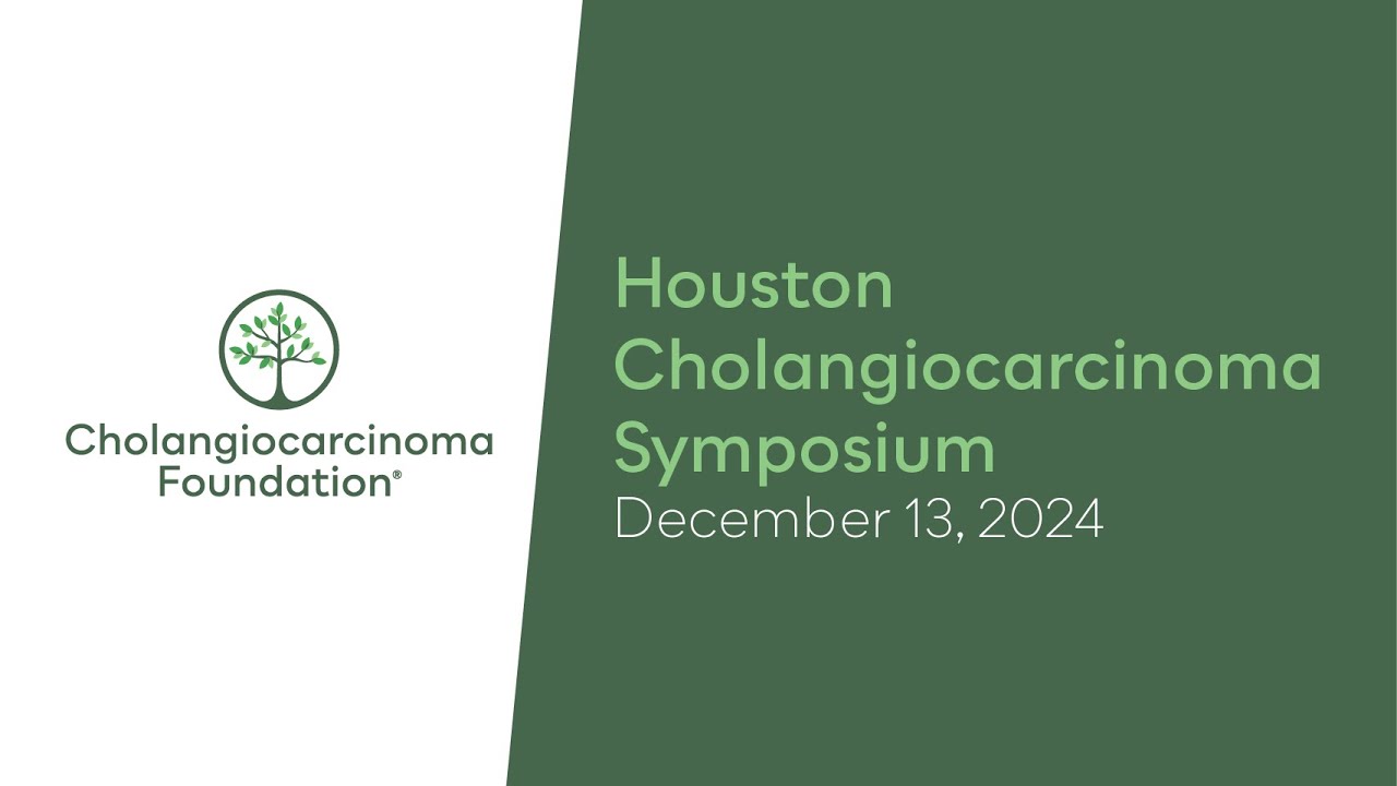 Houston Cholangiocarcinoma Symposium