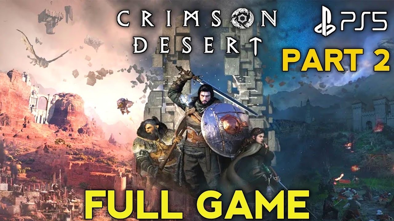 Crimson Desert PS5 Gameplay Walkthrough Part 2 FULL GAME | Crimson Desert Playthrough No Commentary