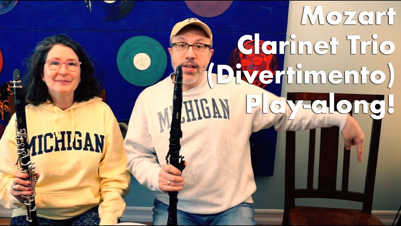 Mozart Clarinet Trio play-along with Mike & Katherine